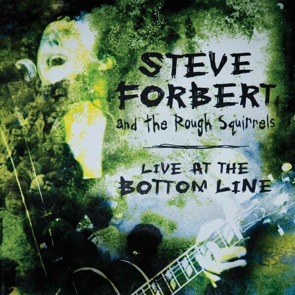 Steve Forbert – Live At The Bottom Line 2LP