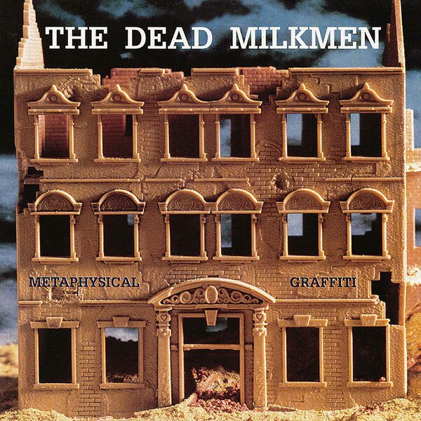 Dead Milkmen – Metaphysical Graffiti LP+7"