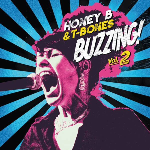 Honey B & T-Bones – Buzzing! Vol.2 LP
