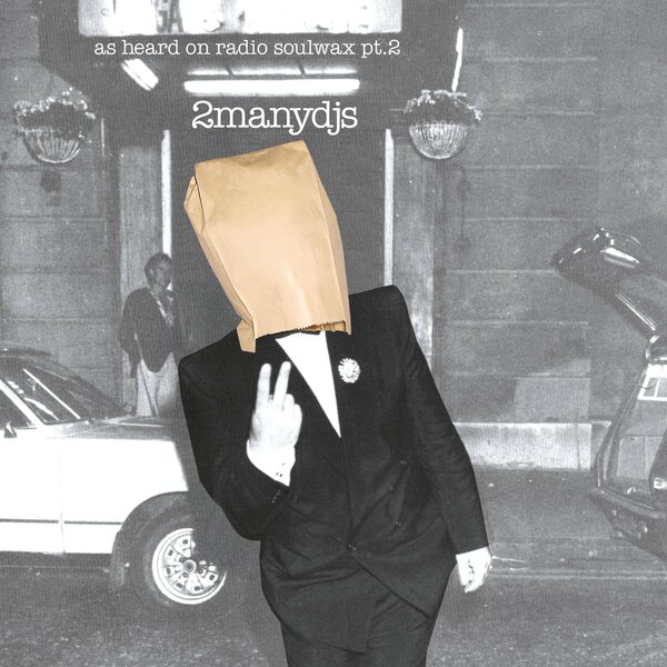 2manydjs – As Heard On Radio Soulwax Pt.2 2LP