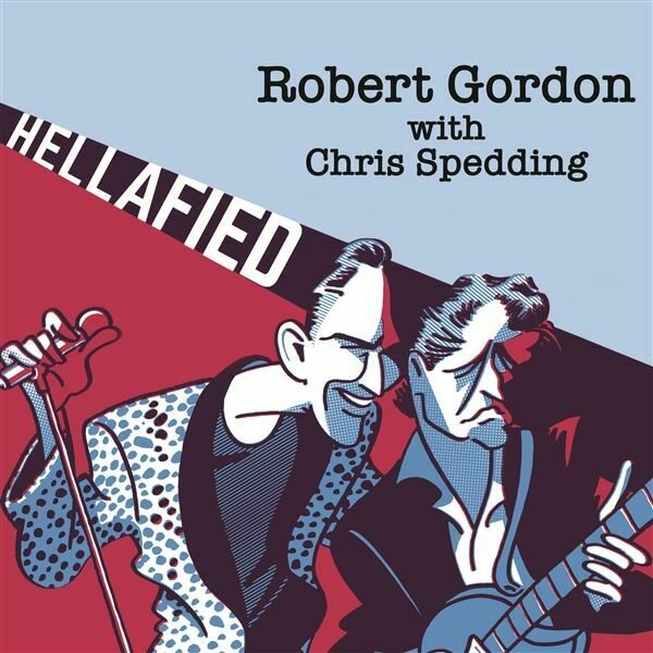 Robert Gordon & Chris Spedding – Hellafied LP Coloured Vinyl