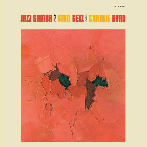 Stan Getz / Charlie Byrd ‎– Jazz Samba LP