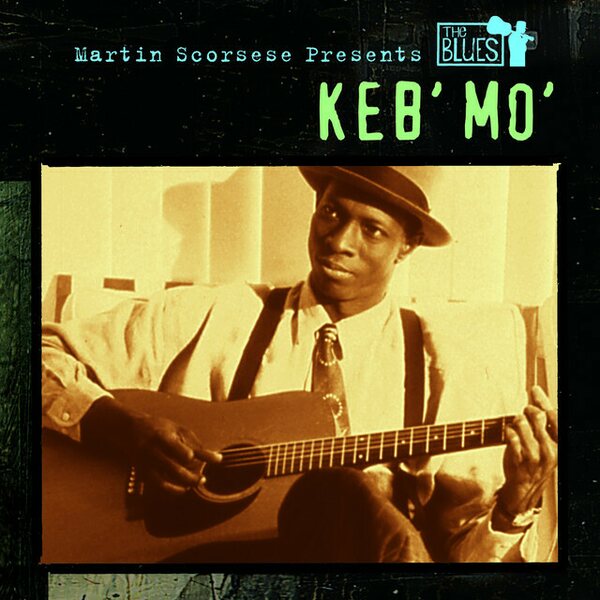 Keb' Mo' – Martin Scorsese Presents The Blues CD