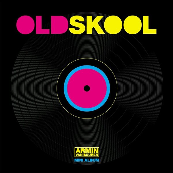 Armin van Buuren – Old Skool (Mini Album) LP Coloured Vinyl