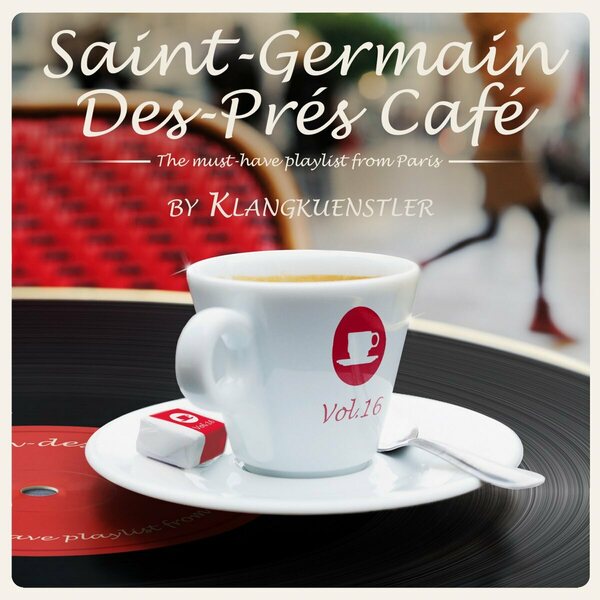 Klangkuenstler – Saint-Germain-Des-Prés Café Vol.16 2CD