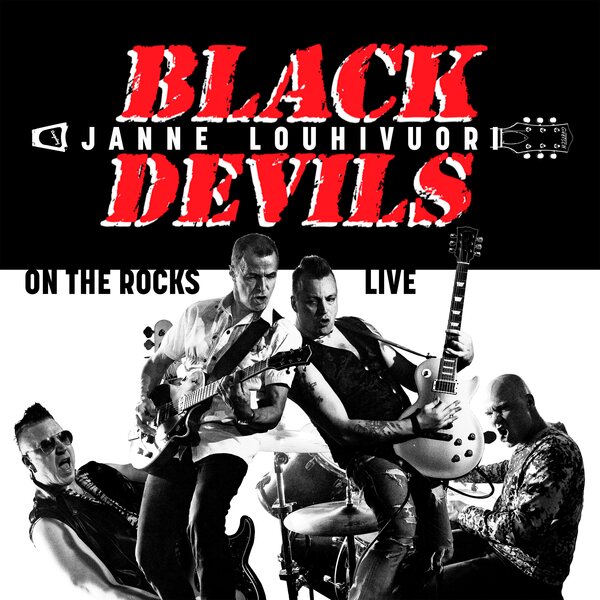 Black Devils & Janne Louhivuori – On the Rocks Live CD