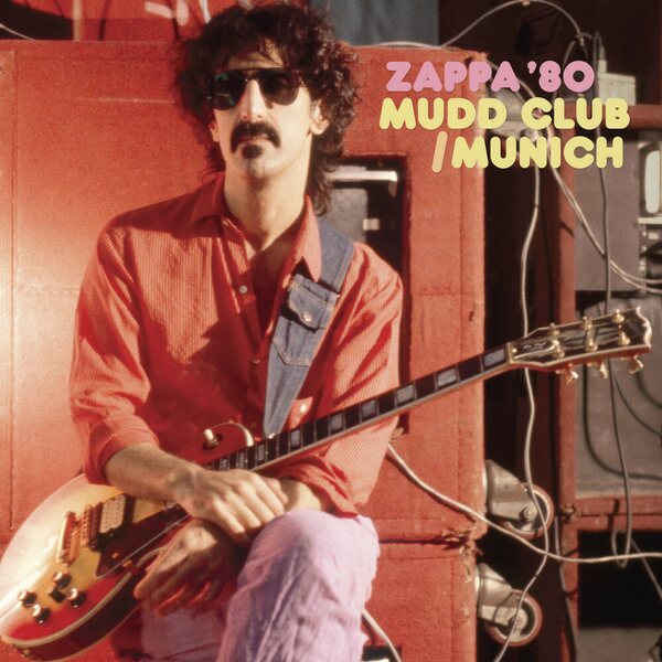 Frank Zappa – Zappa ´80: Mudd Club / Munich 3CD