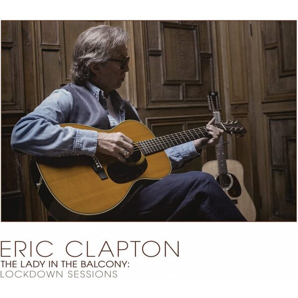 Eric Clapton – The Lady in the Balcony: Lockdown Sessions 2LP