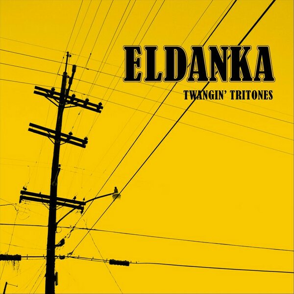 Eldanka – Twangin' Tritones CD