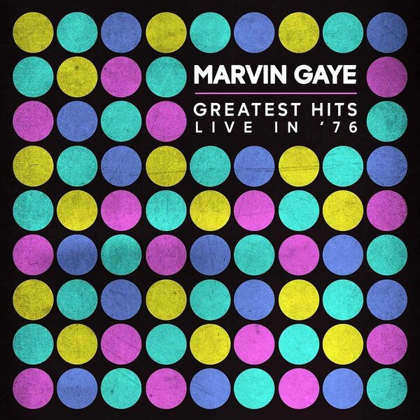 Marvin Gaye – Greatest Hits Live In '76 LP