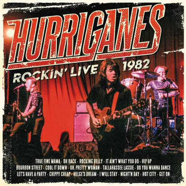 Hurriganes – Rockin’ Live 1982 CD Digipak