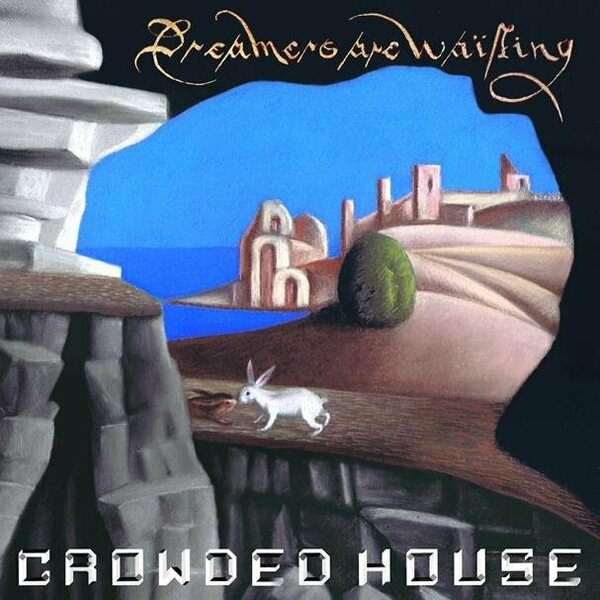 Crowded House – Dreamers Are Waiting LP Silver Vinyl
