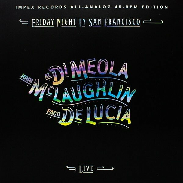 Al Di Meola, John McLaughlin, Paco De Lucia – Friday Night In San Francisco 2LP