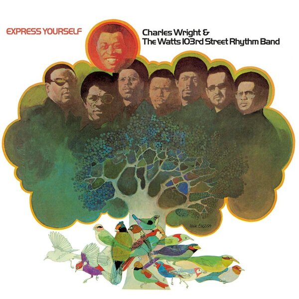 Charles Wright & The Watts 103rd St Rhythm Band – Express Yourself LP Coloured Vinyl