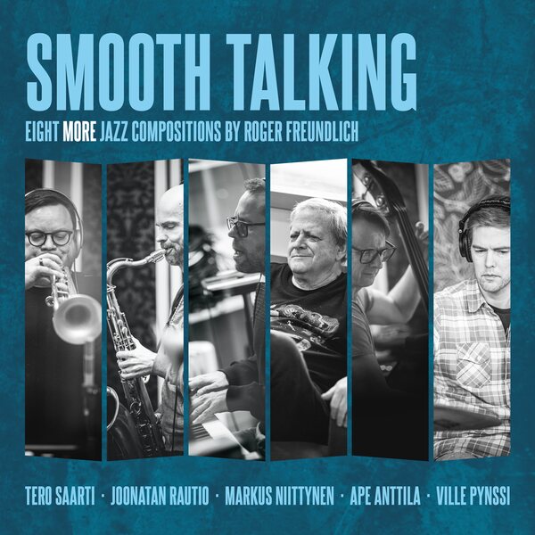 Roger Freundlich: Smooth Talking – Eight More Jazz Compositions by Roger Freundlich LP