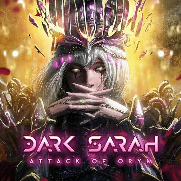Dark Sarah – Attack Of Orym CD