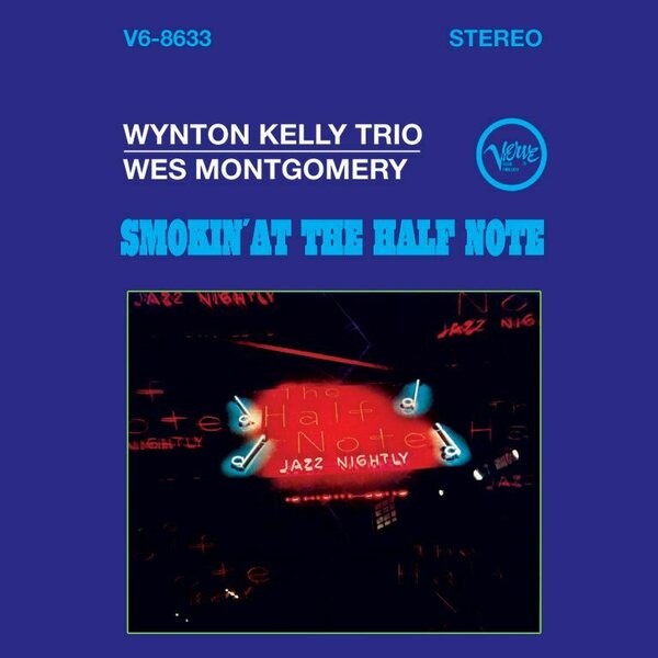 Wynton Kelly Trio with Wes Montgomery – Smokin’ At The Half Note LP