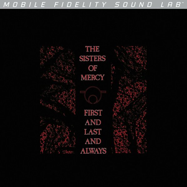 Sisters Of Mercy – First And Last And Always LP Mobile Fidelity Sound Lab