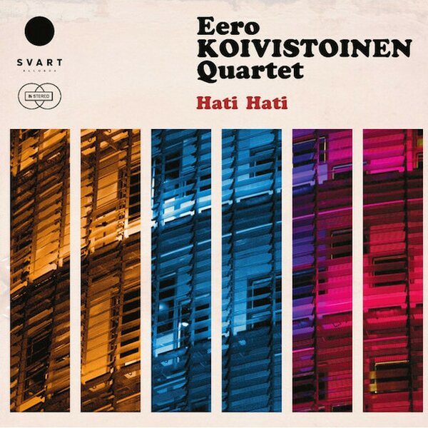 Eero Koivistoinen Quartet ‎– Hati Hati CD