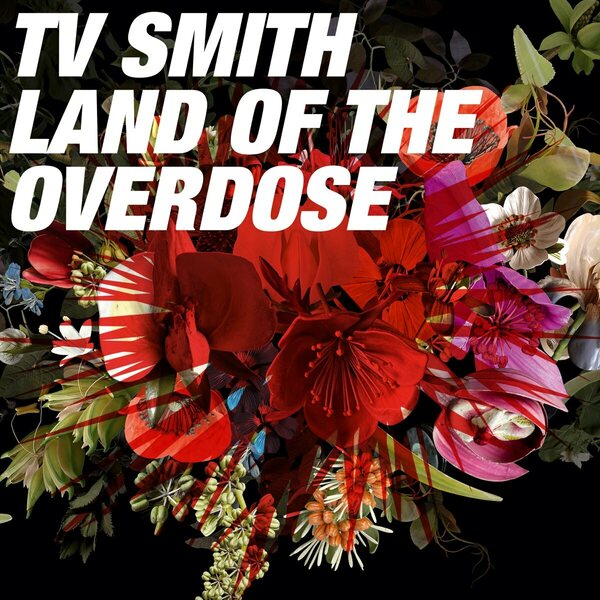 TV Smith – Land Of The Overdose LP