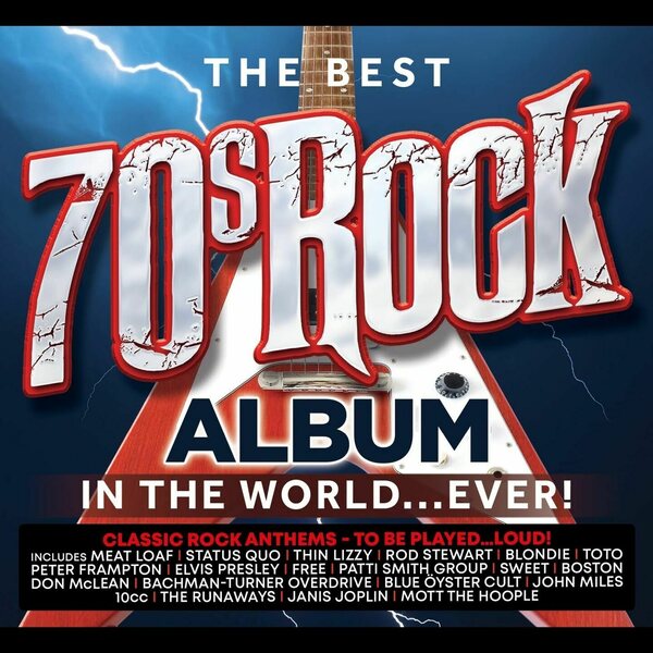 The Best 70s Rock Album In The World... Ever! 3CD