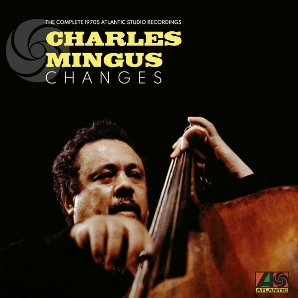 Charles Mingus – Changes: The Complete 1970s Atlantic Recordings 8LP Box Set
