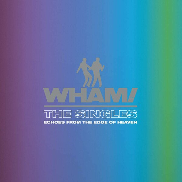 Wham! – The Singles: Echoes From The Edge of Heaven 2LP