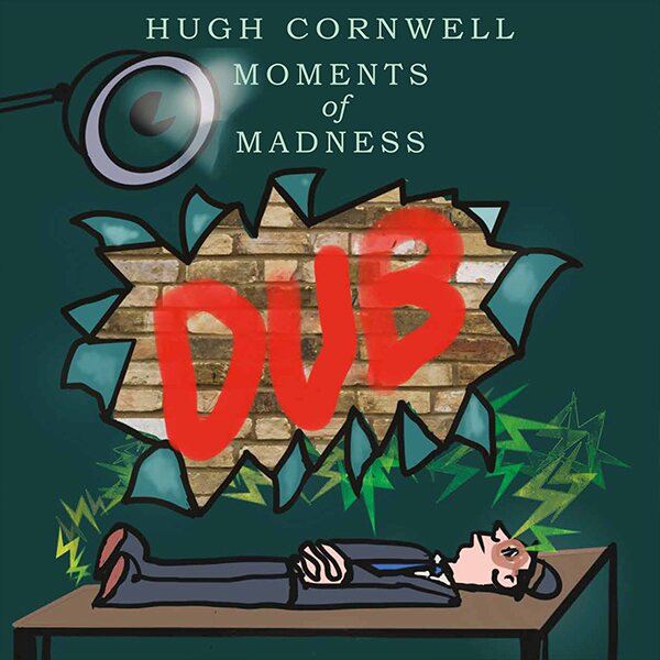 Hugh Cornwell – Moments Of Madness Dub 12"