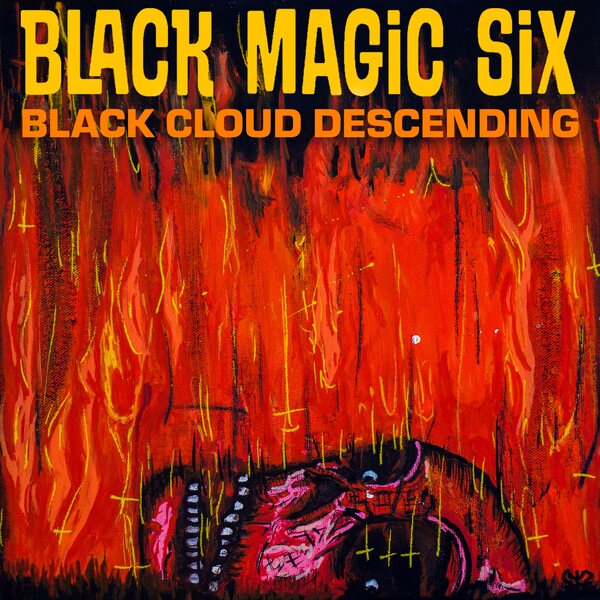 Black Magic Six – Black Cloud Descending LP Coloured Vinyl