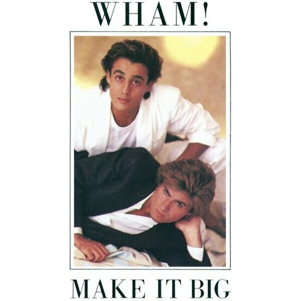 Wham! ‎– Make It Big CD