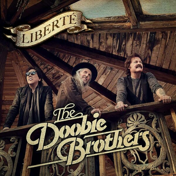 Doobie Brothers – Liberte CD