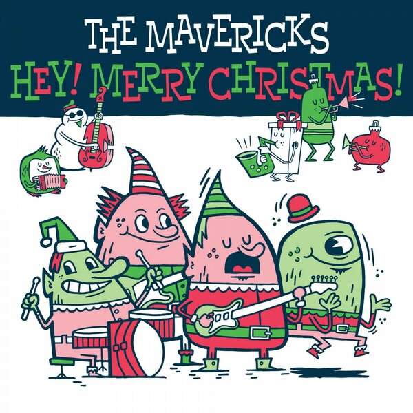 Mavericks – Hey! Merry Christmas! LP