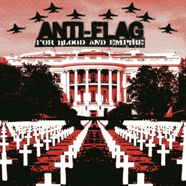Anti-Flag – For Blood And Empire LP