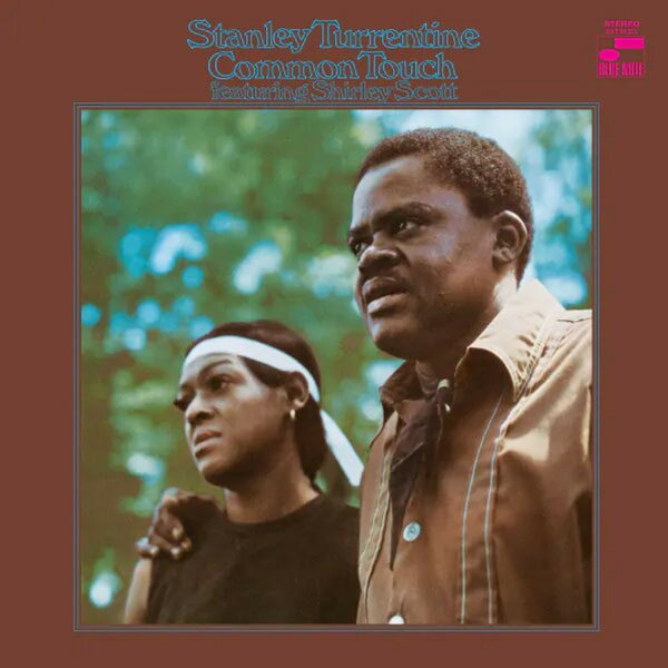 Stanley Turrentine Featuring Shirley Scott – Common Touch LP