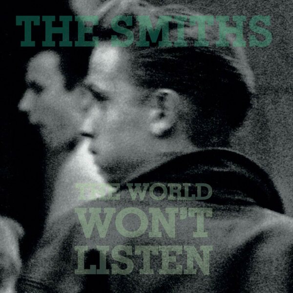 Smiths – The World Won't Listen CD
