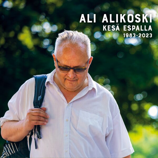 Ali Alikoski – Kesä Espalla 1983-2023 2CD