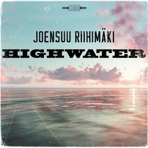 Joensuu Riihimäki – Highwater CD