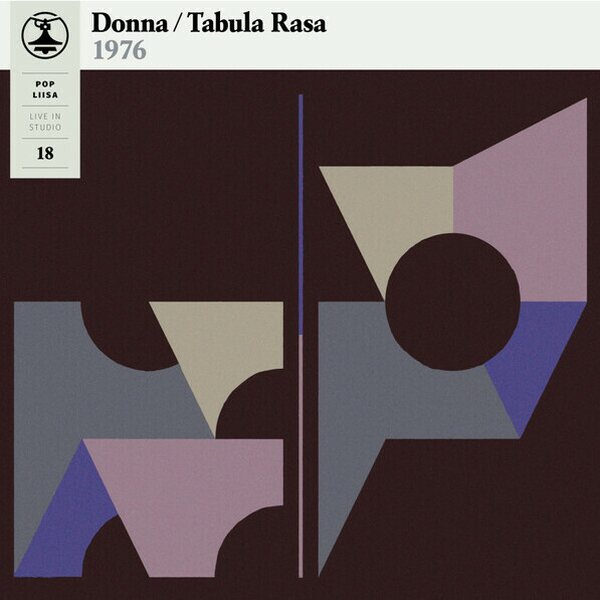 Donna / Tabula Rasa – Pop Liisa Live In Studio 18 LP