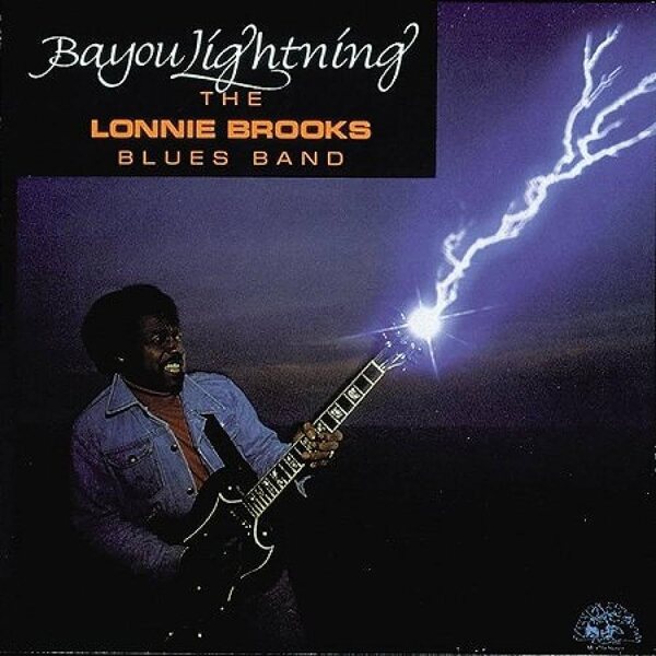 Lonnie Brooks – Bayou Lightning CD