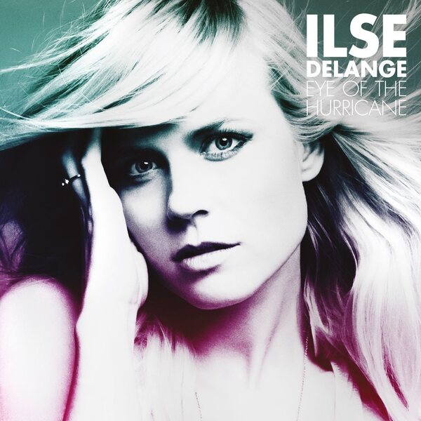 Ilse DeLange – Eye Of The Hurricane LP
