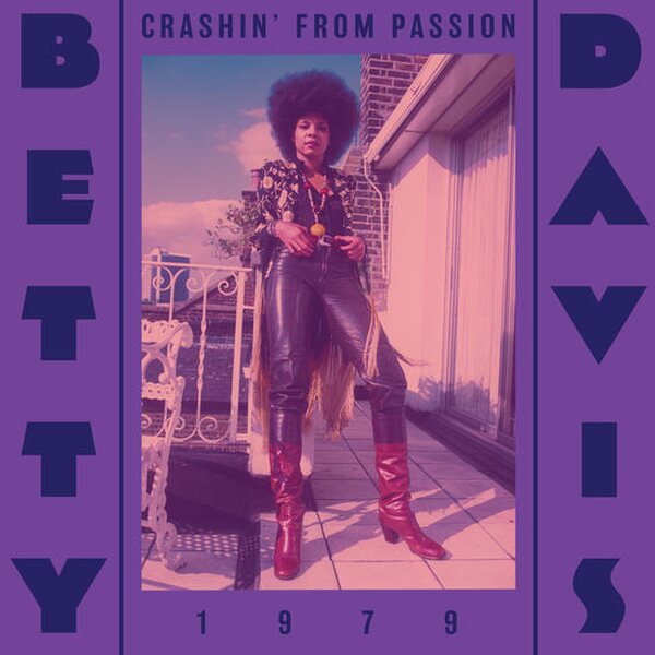 Betty Davis – Crashin' From Passion LP