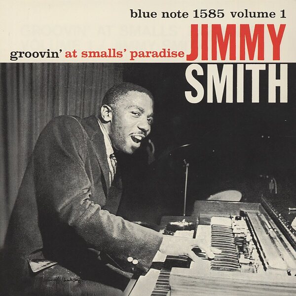 Jimmy Smith – Groovin' At Smalls' Paradise (Volume 1) LP