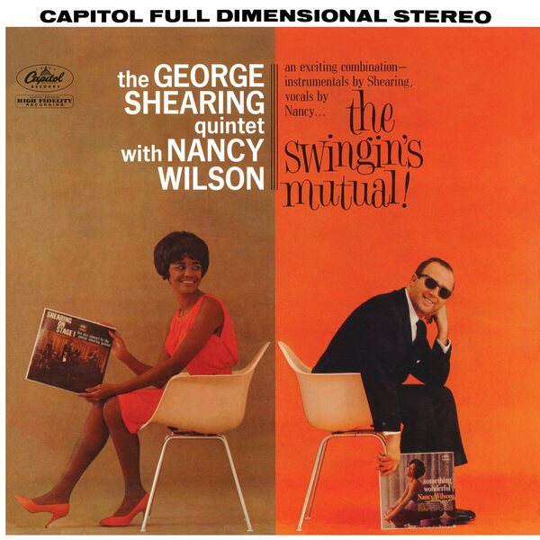 George Shearing Quintet With Nancy Wilson – The Swingin's Mutual CD