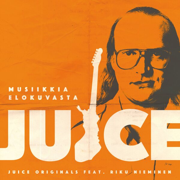 Juice Originals Feat. Riku Nieminen – Musiikkia Elokuvasta Juice 12"