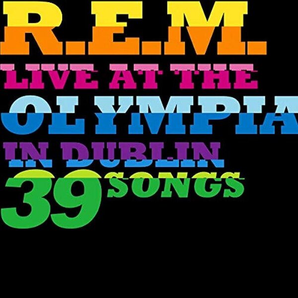 R.E.M. – Live At The Olympia In Dublin 39 Songs 2CD+DVD