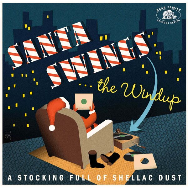 Various Artists – Santa Swings The Windup (A Stocking Full Of Shellac Dust) CD