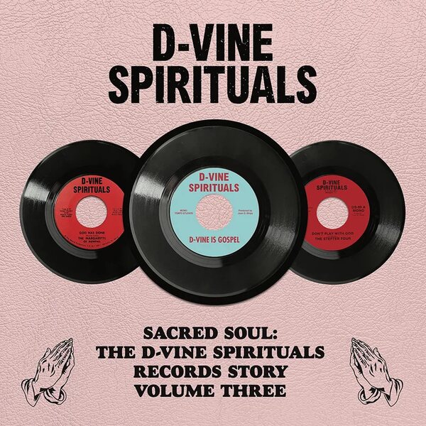 Various Artists – Sacred Soul: The D-Vine Spirituals Records Story, Vol. 3 LP