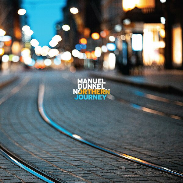 Manuel Dunkel – Northern Journey CD