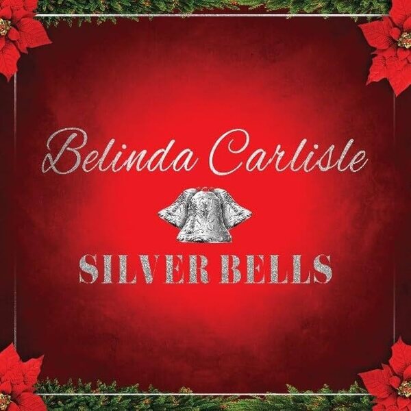 Belinda Carlisle – Silver Bells 7" Red Vinyl