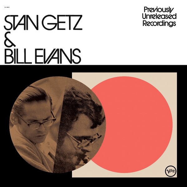 Bill Evans / Stan Getz – Previously Unreleased Recordings LP (Acoustic Sounds Series)